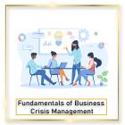 Fundamentals of Business Crisis Management